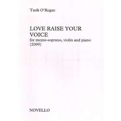 Love Raise Your Voice - Mezzo Soprano Voice, Violin, and Piano