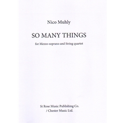 So Many Things - Mezzo Soprano Voice and String Quartet