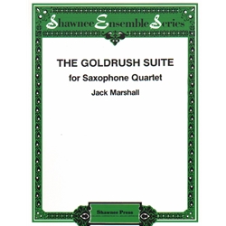 Goldrush Suite - Sax Quartet SATB