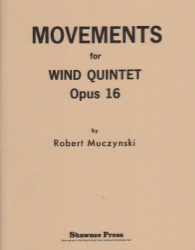 Movements, Op. 16 - Woodwind Quintet