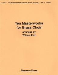 10 Masterworks for Brass Choir