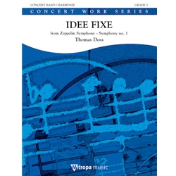 Idee Fixe (from Symphony No. 1 "Zeppelin") - Concert Band