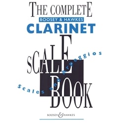 Complete Boosey and Hawkes Scale Book - Clarinet