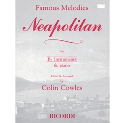 Famous Melodies: Neapolitan - B-flat Instruments and Piano
