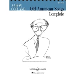 Old American Songs: Complete - Low Voice and Piano
