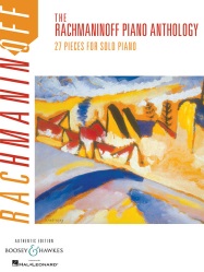 Rachmaninoff Piano Anthology: 27 Pieces for Solo Piano