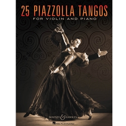 25 Piazzolla Tangos for Violin and Piano