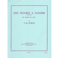 Dix (10) Figures a Danser - Alto Sax and Piano