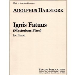 Ignis Fatuus (Mysterious Fires) - Piano