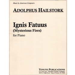 Ignis Fatuus (Mysterious Fires) - Piano