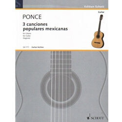 3 Canciones Populares Mexicanes - Classical Guitar