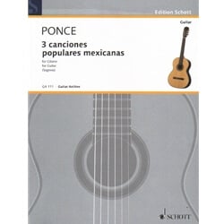 3 Canciones Populares Mexicanes - Classical Guitar