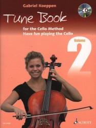 Cello Method: Tune Book, Volume 2 (Book/CD) - Cello and Piano