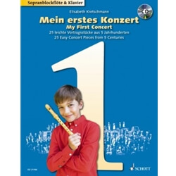 My First Concert: 25 Easy Concert Pieces - Soprano Recorder and Piano