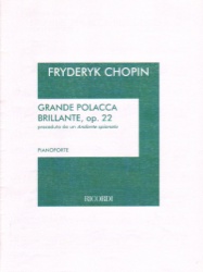 Andante Spinato and Grand Polonaise, Op. 22 - Piano