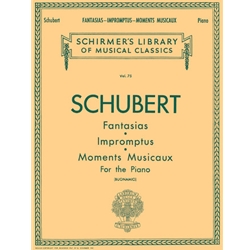 Fantasias, Impromptus, Moments Musicaux - Piano