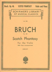 Scotch (Scottish) Phantasy, Op. 46 - Violin and Piano