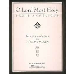 Panis Angelicus (O Lord Most Holy) - High Voice
