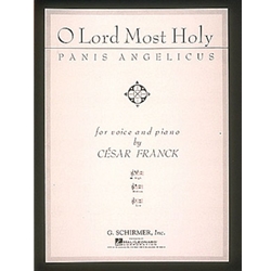 Panis Angelicus (O Lord Most Holy) - High Voice