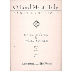 Panis Angelicus (O Lord Most Holy) - Low Voice