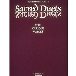 Schirmer's Favorite Sacred Duets For Various Voices