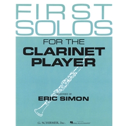 First Solos for the Clarinet Player