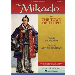 Mikado (or The Town of Titipu) - Vocal Score (English)