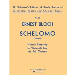 Schelomo (Hebraic Rhapsody) - Study Score