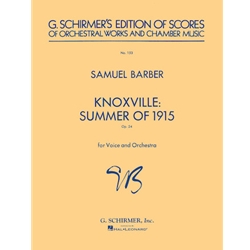 Knoxville:  Summer of 1915 - Full Score