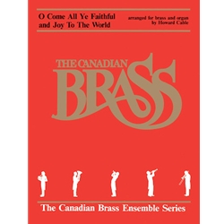 O Come All Ye Faithful and Joy to the World - Brass Quintet and Organ