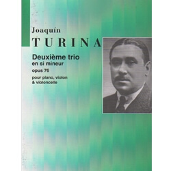 Trio No. 2 (Deuxieme trio) in B minor, Op. 76 - Piano, Violin and Cello