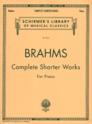 Brahms Complete Shorter Works
