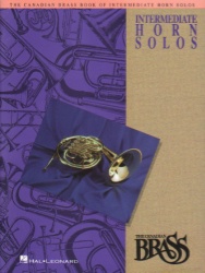 Canadian Brass Book of Intermediate Horn Solos - Horn and Piano