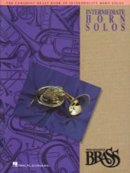 Canadian Brass Book of Intermediate Horn Solos - Horn and Piano