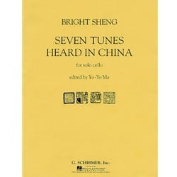 Seven Tunes Heard in China - Cello Unaccompanied