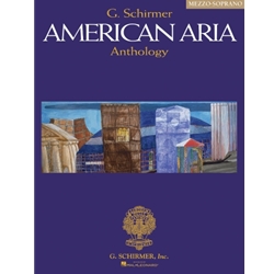 American Aria Anthology - Mezzo-Soprano