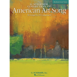 G. Schirmer Collection of American Art Song - Medium/Low Voice and Piano