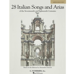 28 Italian Songs and Arias of the 17th and 18th Centuries - Medium High Voice