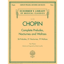 Complete Preludes, Nocturnes, and Waltzes - Piano