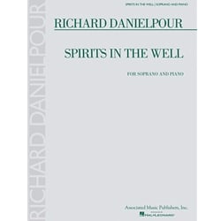Spirits in the Well - Soprano Voice and Piano