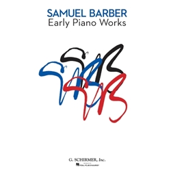 Samuel Barber Early Piano Works