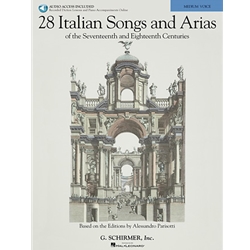 28 Italian Songs and Arias of the 17th and 18th Centuries - Medium Voice (with Audio)