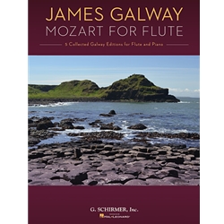 Mozart for Flute: 5 Collected Galway Editions for Flute and Piano