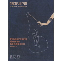 French Fun: Fingerstyle Guitar Songbook, Volume 1 - Classical Guitar