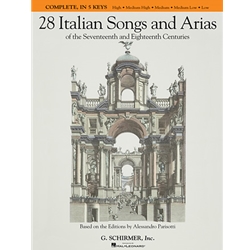 28 Italian Songs and Arias of the 17th and 18th Centuries – Complete:
All 5 Keys in One Volume