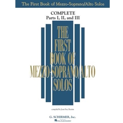 First Book of Mezzo-Soprano/Alto Solos: Complete
