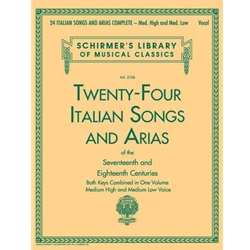 24 Italian Songs and Arias Complete - Medium High/Medium Low Voice and Piano