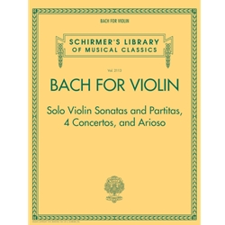 Bach for Violin - Violin and Piano (or Unaccompanied)