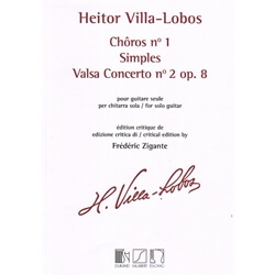 Choros, No. 1, Simples, Valsa Concerto No. 2, Op. 8 - Classical Guitar
