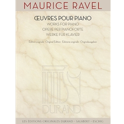 Maurice Ravel: Works for Piano